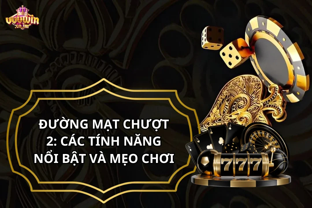 Đường mạt chượt 2